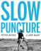 Slow Puncture - living well with dementia